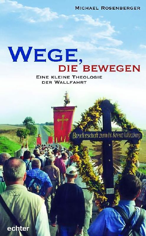 Wege, die bewegen