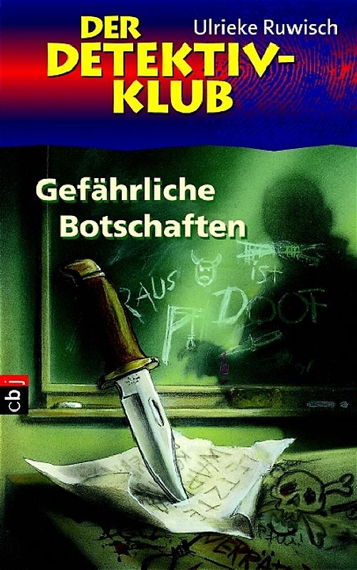 Der Detektiv-Klub - Gefährliche Botschaften