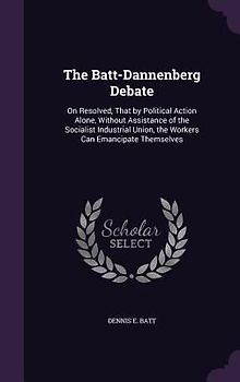 The Batt-Dannenberg Debate