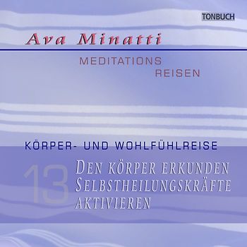 Den Körper erkunden und Selbstheilungskräfte aktivieren