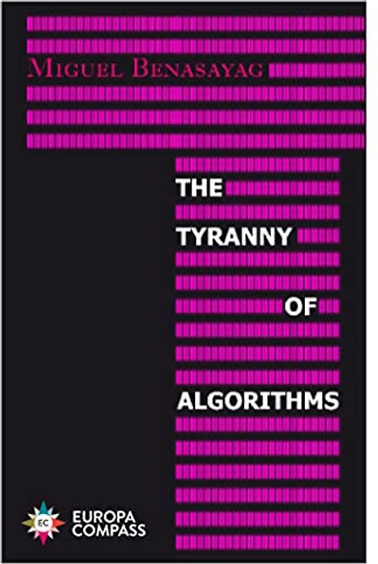 The Tyranny of Algorithms