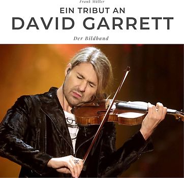 Ein Tribut an David Garrett