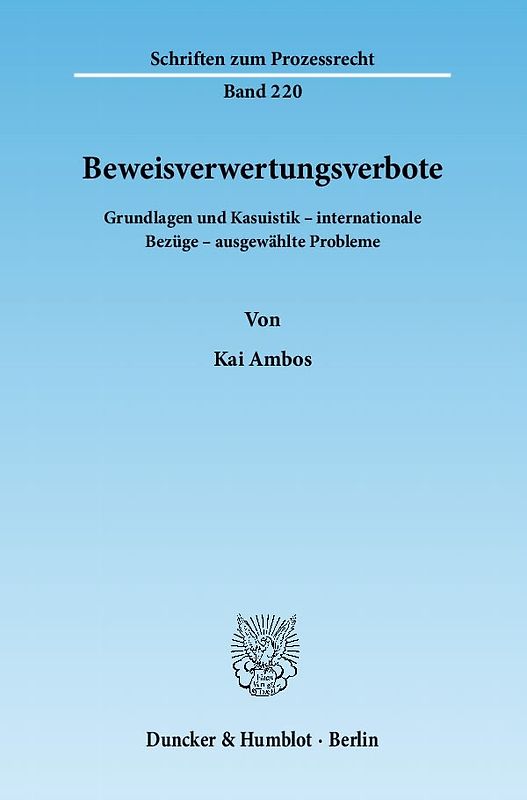 Beweisverwertungsverbote.