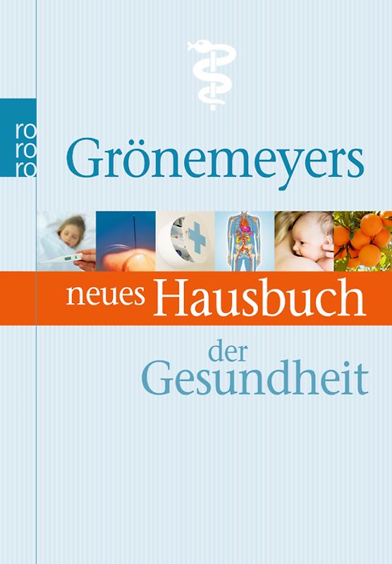 Grönemeyers neues Hausbuch der Gesundheit