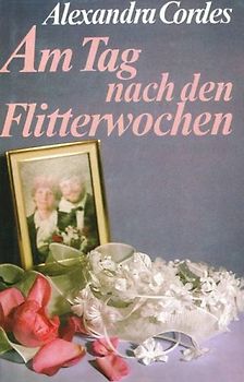 Am Tag nach den Flitterwochen