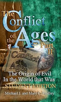 The Conflict of the Ages Student Edition II