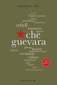Che Guevara. 100 Seiten