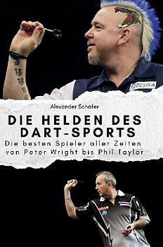 Die Helden des Dart-Sports