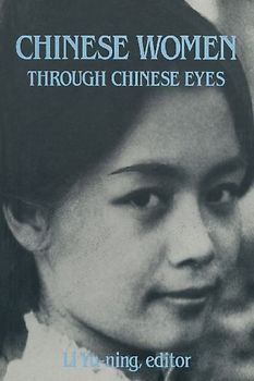 Chinese Women Through Chinese Eyes