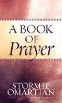 A Book of Prayer: 365 Prayers for Victorious Living