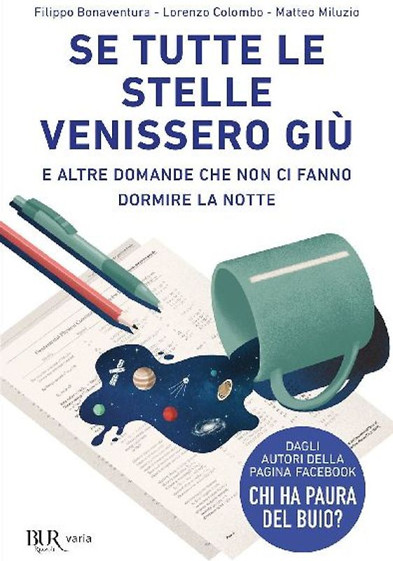 Se tutte le stelle venissero giù. E altre domande che non ci fanno dormire la notte
