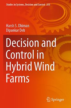 Decision and Control in Hybrid Wind Farms