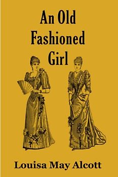 An Old Fashioned Girl