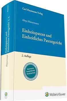 Einheitspatent und Einheitliches Patentgericht