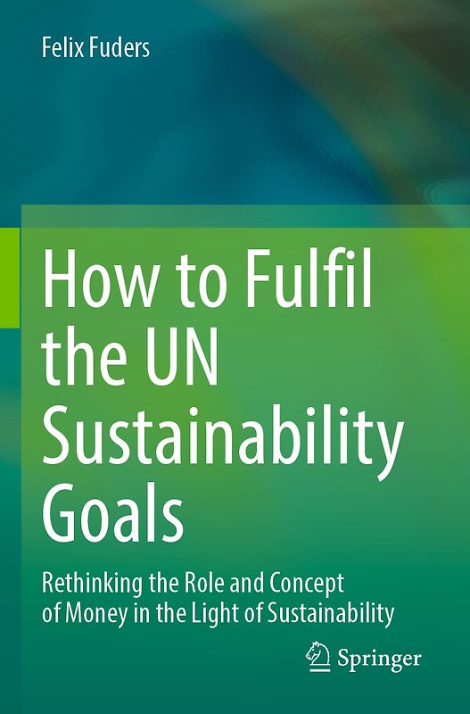How to Fulfil the UN Sustainability Goals