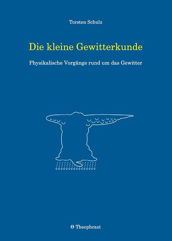 Die kleine Gewitterkunde