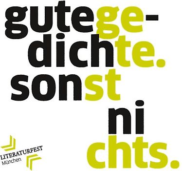 Gute Gedichte. Sonst nichts