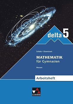 delta – Hessen – neu / delta Hessen (G8) AH 5 – neu. Mathematik für Gymnasien