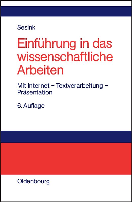 Einführung in das wissenschaftliche Arbeiten