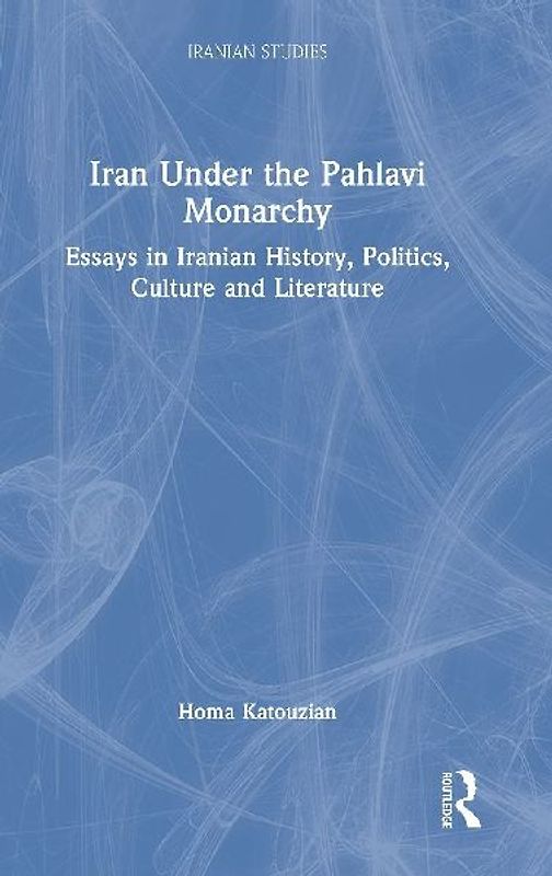 Iran Under the Pahlavi Monarchy