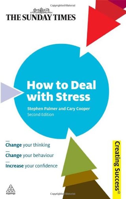 How to Deal with Stress (Sunday Times Creating Success)