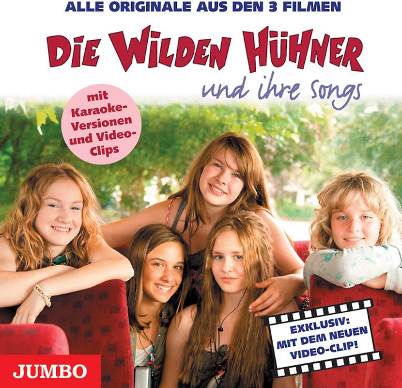 Die Wilden Hühner und ihre Songs. Alle Originale aus den 3 Filmen