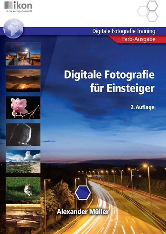 Digitale Fotografie für Einsteiger 4-färbig