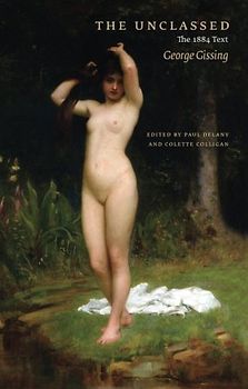 The Unclassed: The 1884 Text (E L S Monograph Series)