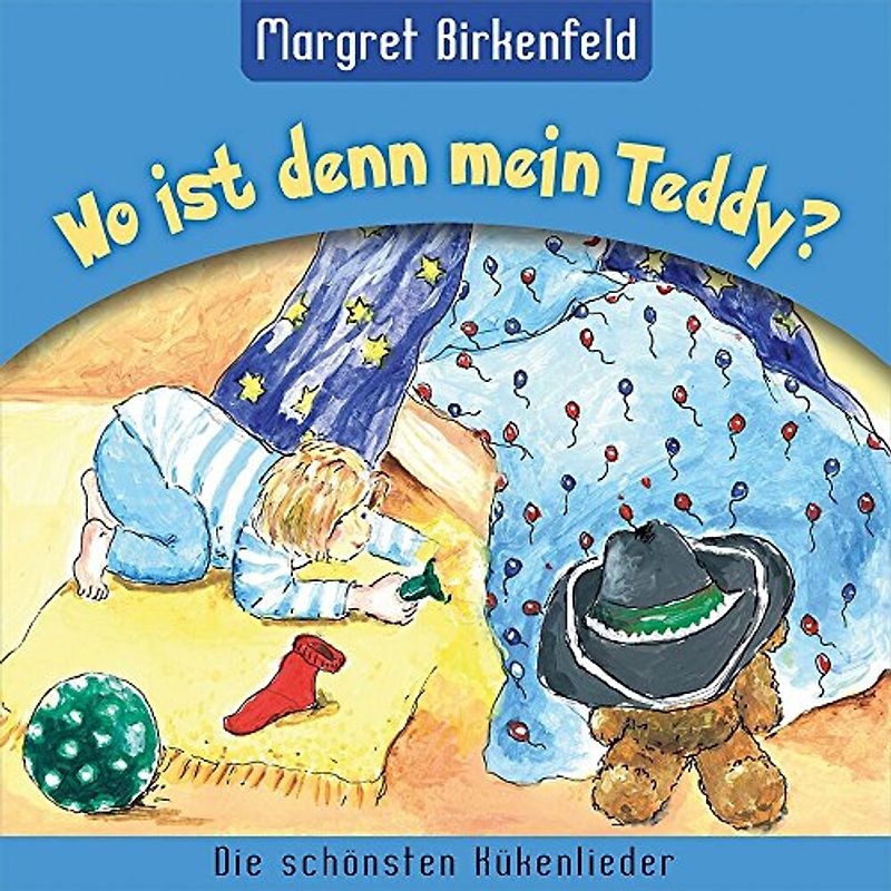 Margret Birkenfeld - Wo ist denn mein Teddy?