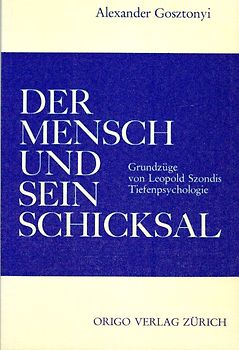 Der Mensch und sein Schicksal