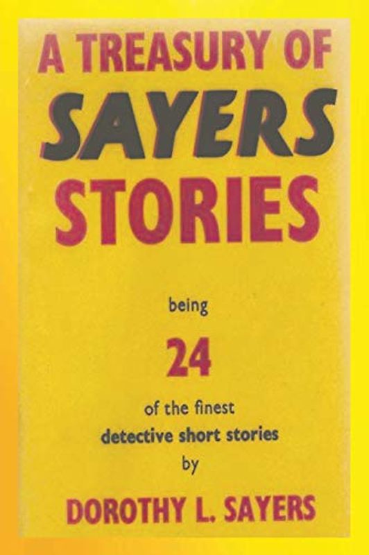 A Treasury of Sayers Stories
