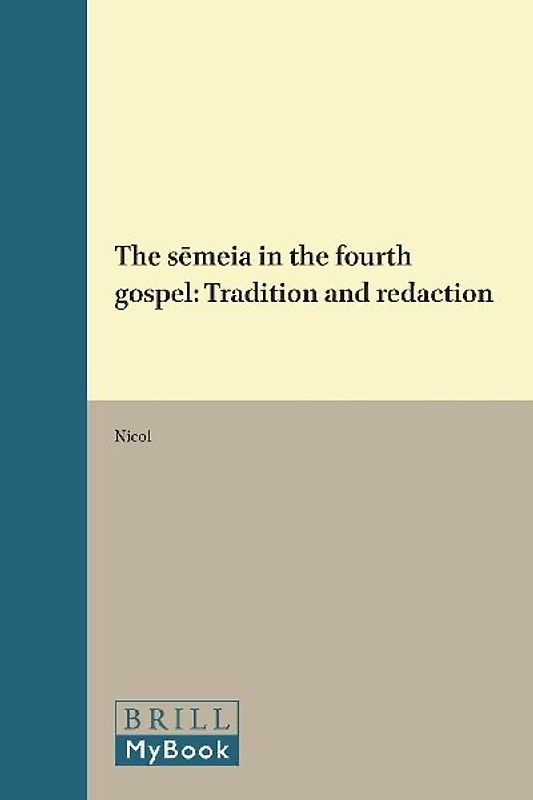 The Sēmeia in the Fourth Gospel
