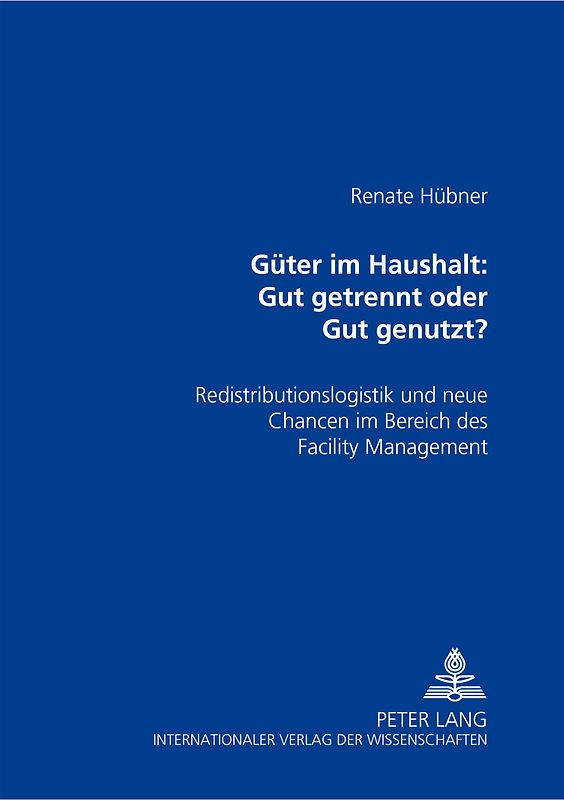 Güter im Haushalt: Gut getrennt oder Gut genutzt?