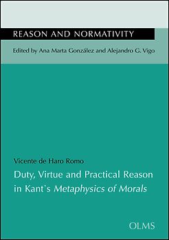 Duty, Virtue and Practical Reason in Kant's Metaphysics of Morals