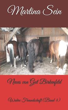 Neues von Gut Birkenfeld: Wahre Freundschaft