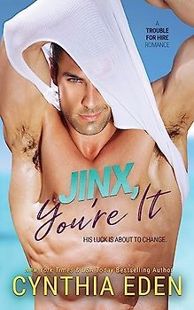 Jinx, You're It (Trouble for Hire)