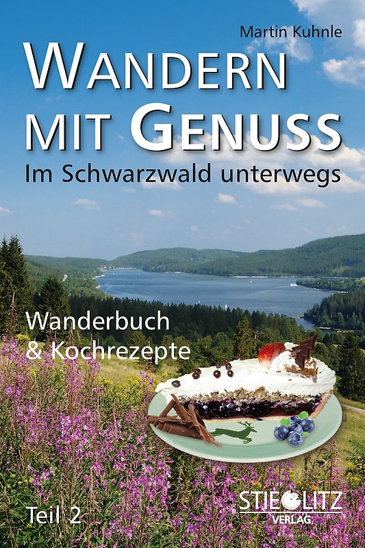 Wandern mit Genuss (Teil 2)
