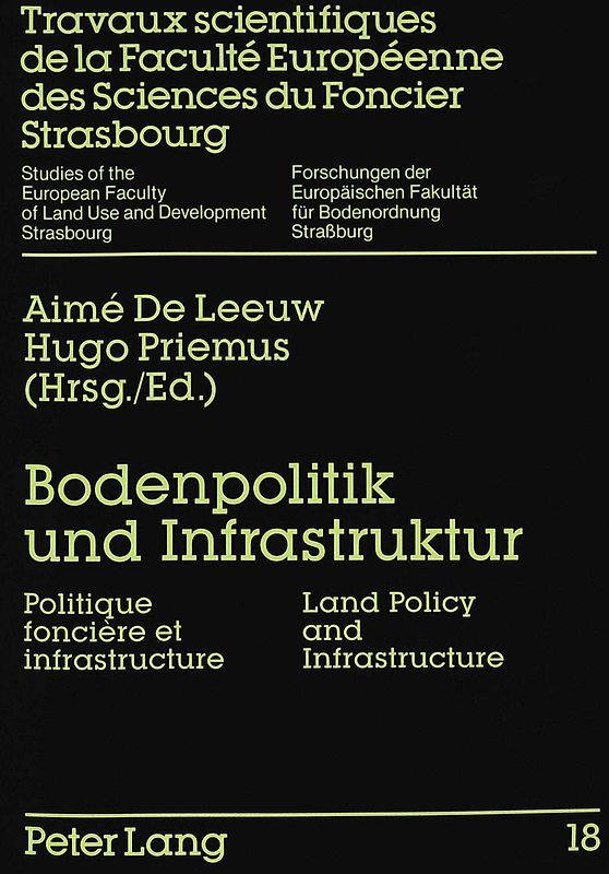 Bodenpolitik und Infrastruktur- Politique foncière et infrastructure- Land Policy and Infrastructure