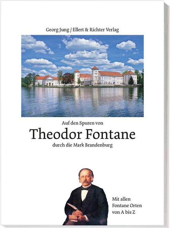 Auf den Spuren von Theodor Fontane durch die Mark Brandenburg