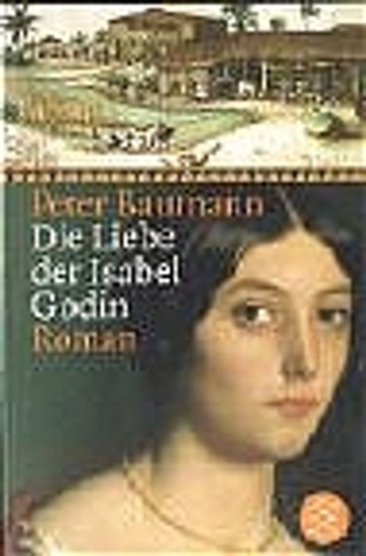 Die Liebe der Isabel Godin. Roman