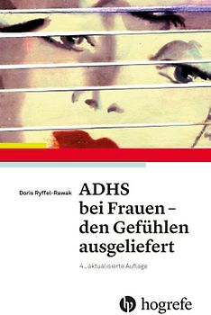 ADHS bei Frauen – den Gefühlen ausgeliefert