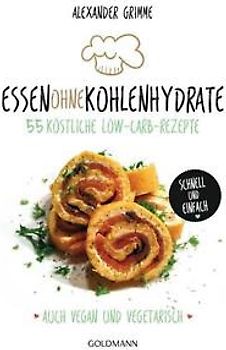 Essen ohne Kohlenhydrate