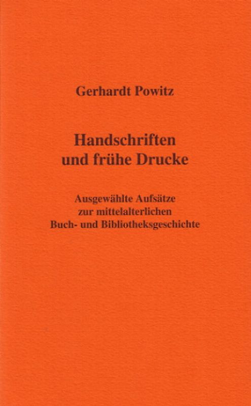 Handschriften und frühe Drucke