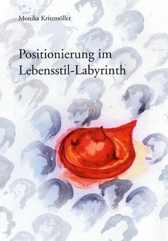 Positionierung im Lebensstil-Labyrinth