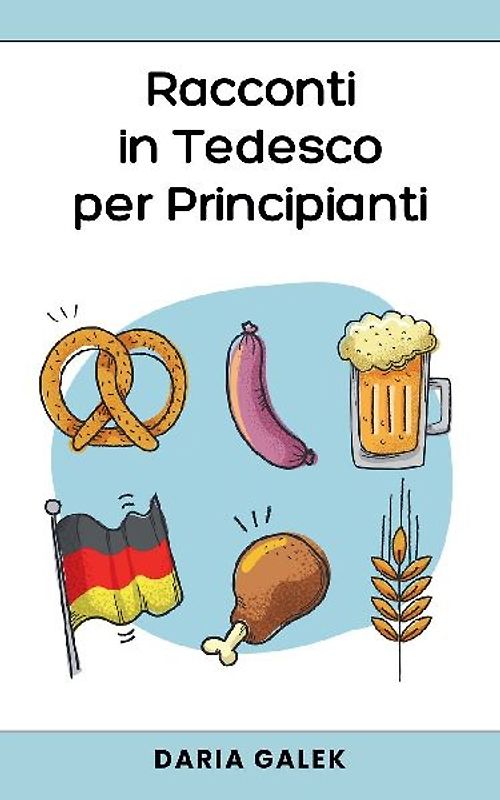 Racconti in Tedesco per Principianti