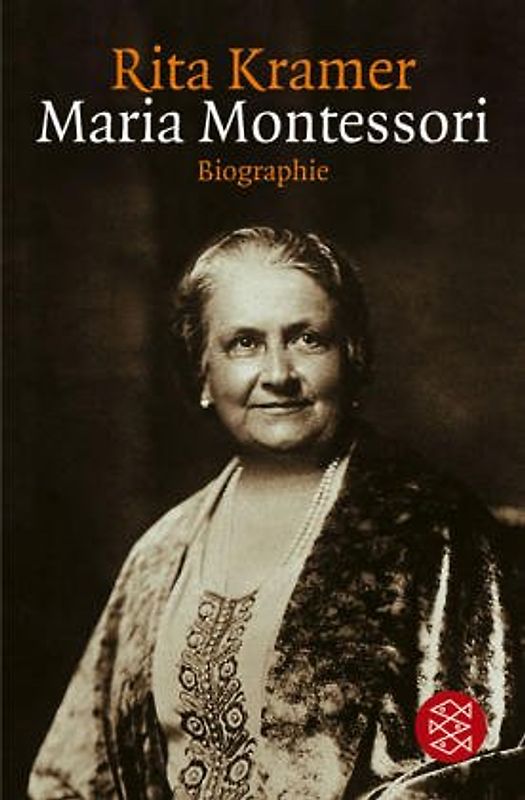 Maria Montessori. Eine Biographie
