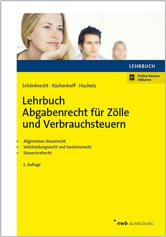 Lehrbuch Abgabenrecht für Zölle und Verbrauchsteuern