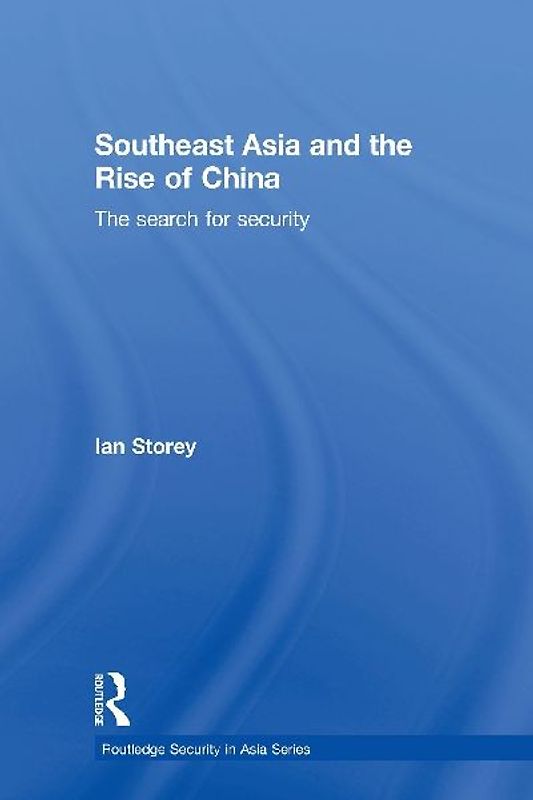 Southeast Asia and the Rise of China