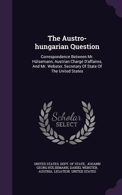 The Austro-hungarian Question