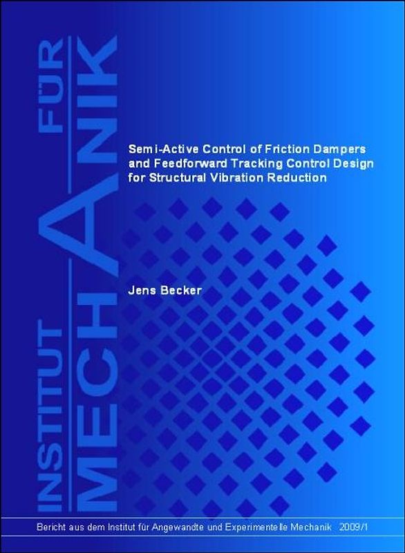 Semi-Active Control of Friction Dampers and Feedforward Tracking Control Design for Structural Vibration Reduction